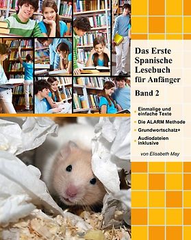 Das Erste Spanische Lesebuch für Anfänger Band 2