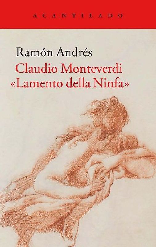 Claudio Monteverdi, "Lamento della Ninfa"