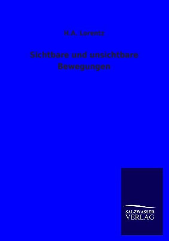 Sichtbare und unsichtbare Bewegungen