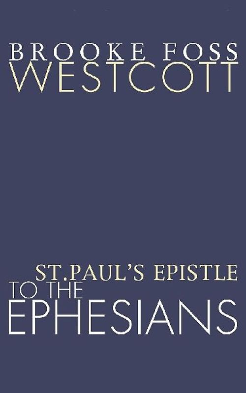 St. Paul's Epistle to the Ephesians