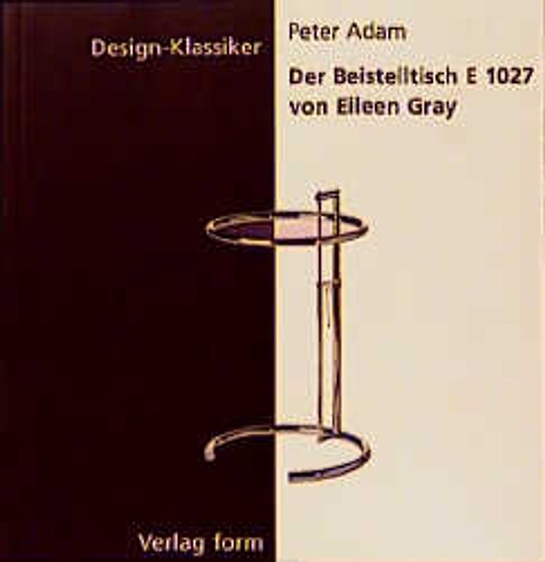 Der Beistelltisch E 1027 von Eileen Gray