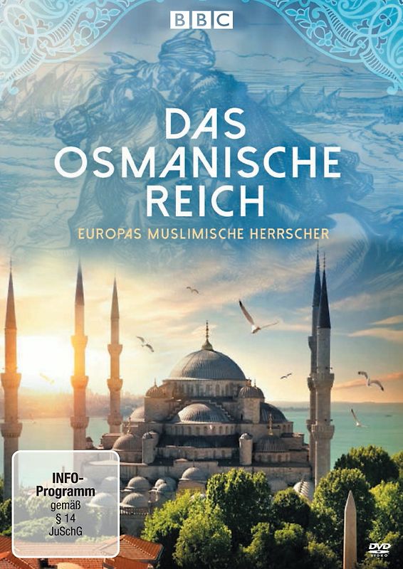 Das Osmanische Reich - Europas muslimische Herrscher DVD
