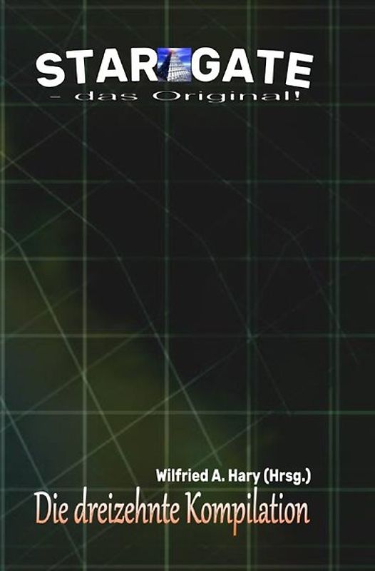 STAR GATE - das Original - Kompilation / STAR GATE – das Original: Die 13. Kompilation