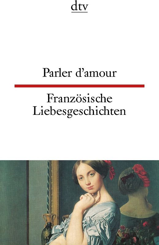 Französische Liebesgeschichten - Parler d'Amour