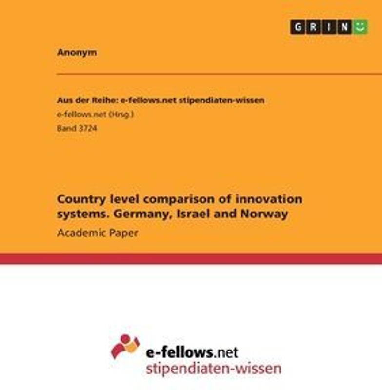 Country level comparison of innovation systems. Germany, Israel and Norway