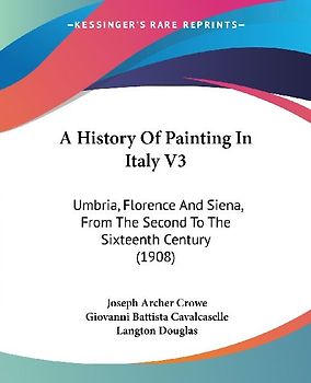 A History Of Painting In Italy V3