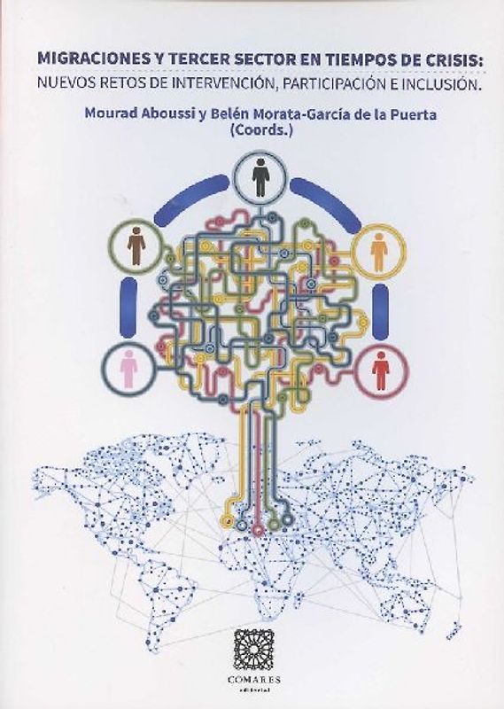 Migraciones y tercer sector en tiempos de crisis : nuevos retos de intervención, participación e inclusión