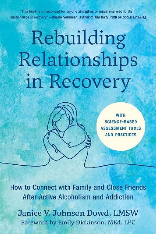 Rebuilding Relationships in Recovery