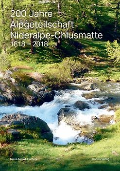 200 Jahre Alpgeteilschaft Nideralpe-Chlusmatte