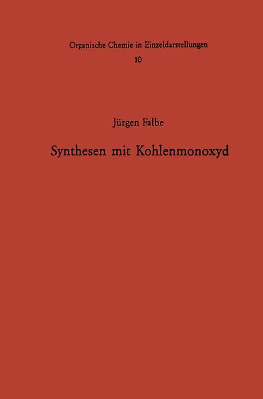 Synthesen mit Kohlenmonoxyd