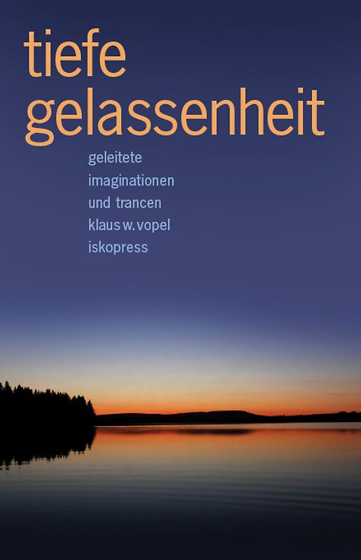 Tiefe Gelassenheit
