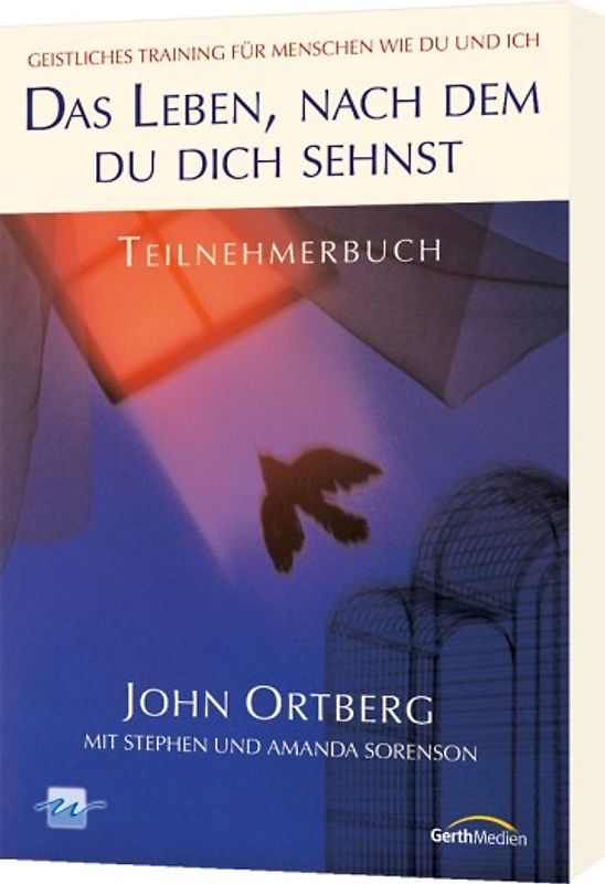 Der Kurs: Das Leben, nach dem du dich sehnst