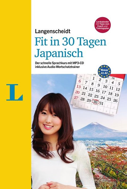 Langenscheidt Fit in 30 Tagen - Japanisch - Sprachkurs für Anfänger und Wiedereinsteiger