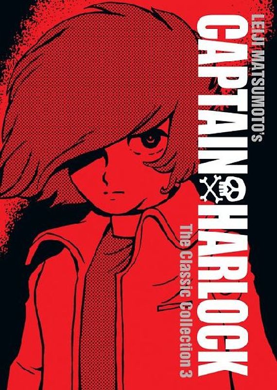 Captain Harlock: The Classic Collection Vol. 3
