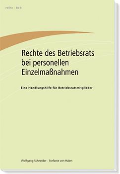 Rechte des Betriebsrats bei personellen Einzelmaßnahmen