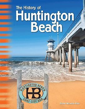 The History of Huntington Beach