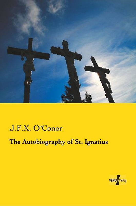 The Autobiography of St. Ignatius