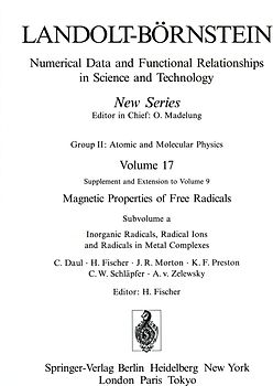 Inorganic Radicals, Radical Ions and Radicals in Metal Complexes / Anorganische Radikale, Radikalionen und Radikale in Metallkomplexen