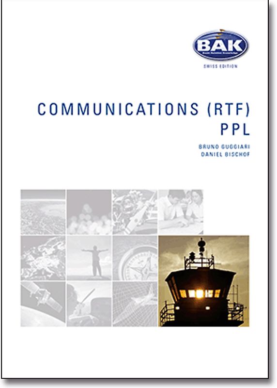 Ausbildungsprogramm Privatpiloten-Lizenz PPL / Communications RTF Français / Anglais