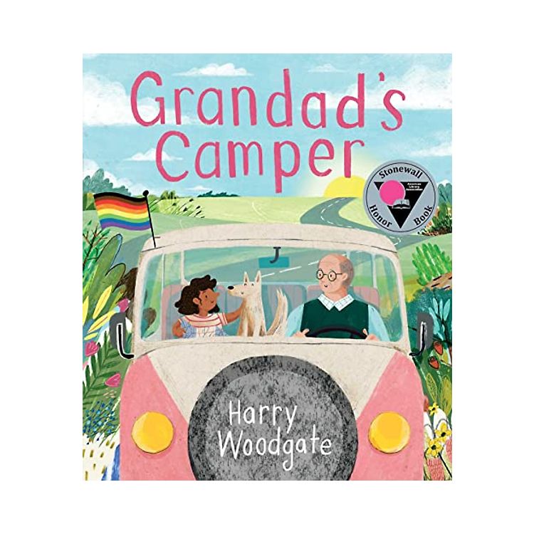 Grandad's Camper (a Grandad's Camper LGBTQ Pride Book for Kids in ...