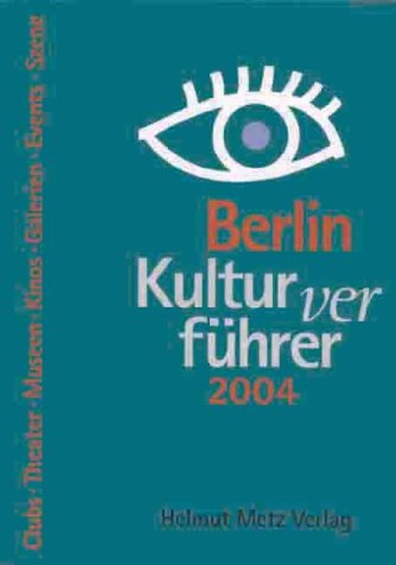 Kulturverführer Berlin 2004