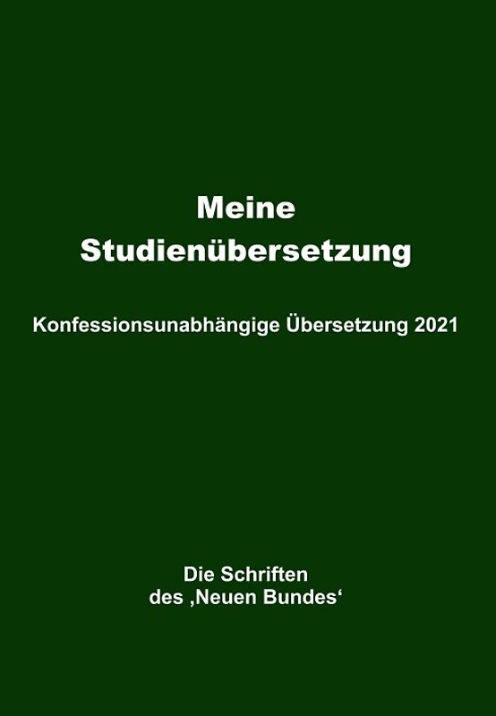 Meine Studienübersetzung – Konfessionsunabhängige Übersetzung 2021