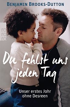 Du fehlst uns jeden Tag