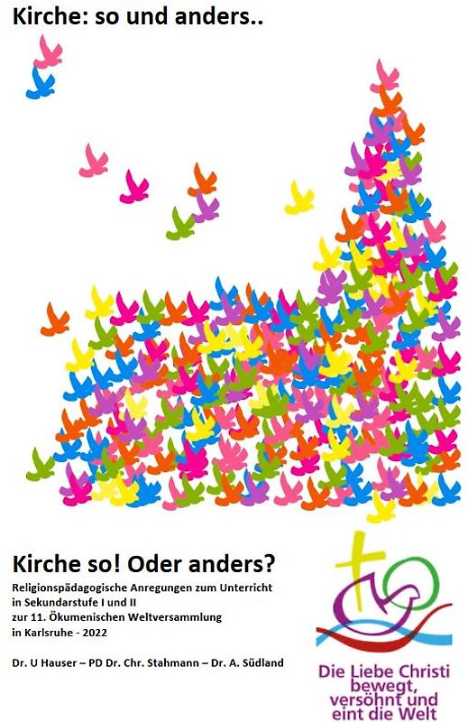 Kirche: so und anders.. Kirche so! Oder anders?