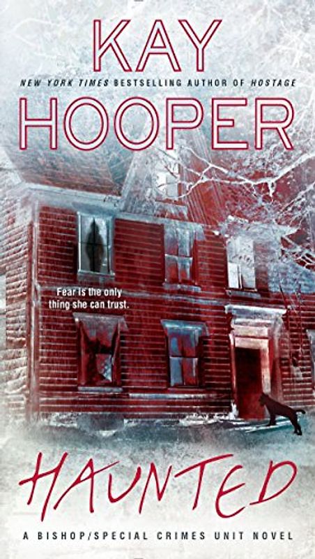 Haunted (Bishop/Special Crimes Unit, Band 15)