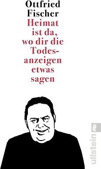 Heimat ist da, wo dir die Todesanzeigen etwas sagen