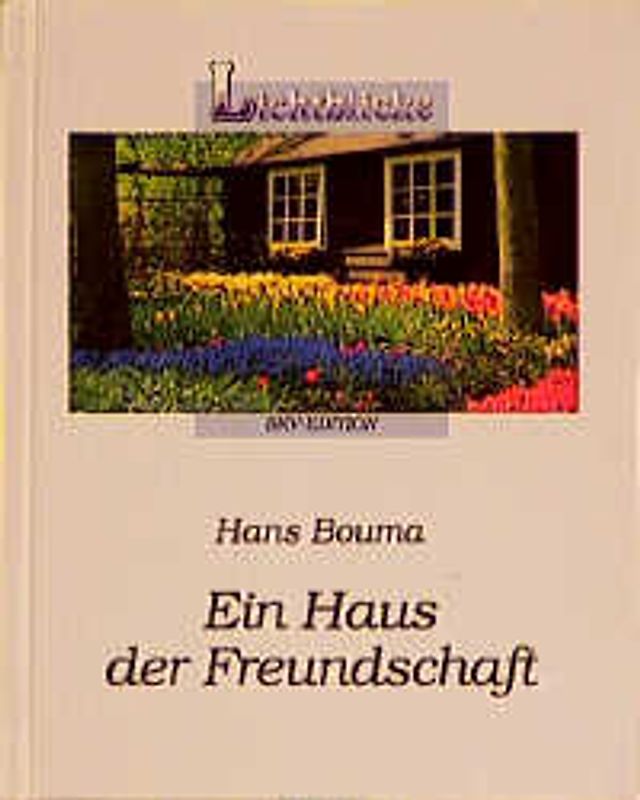 Ein Haus der Freundschaft