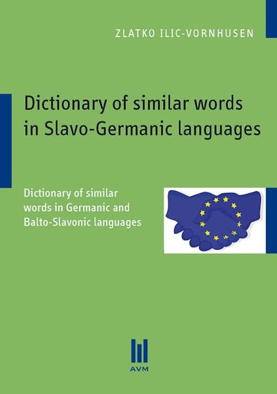 Dictionary of similar words in Slavo-Germanic languages