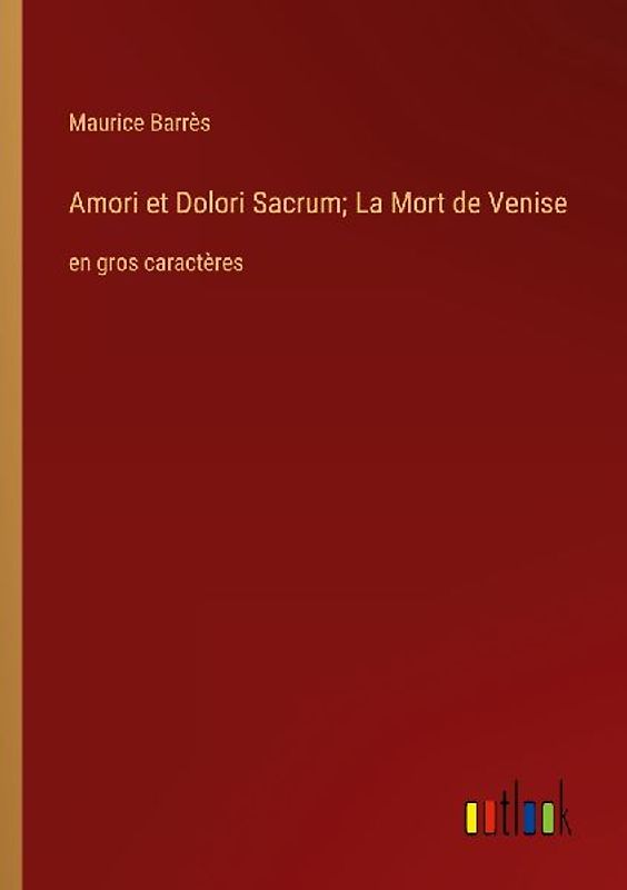Amori et Dolori Sacrum; La Mort de Venise