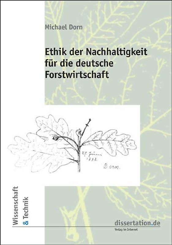 Ethik der Nachhaltigkeit für die deutsche Forstwirtschaft