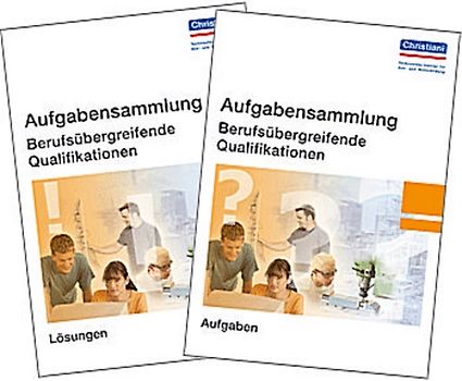 Aufgabensammlung Berufsübergreifende Qualifikationen