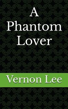 A Phantom Lover