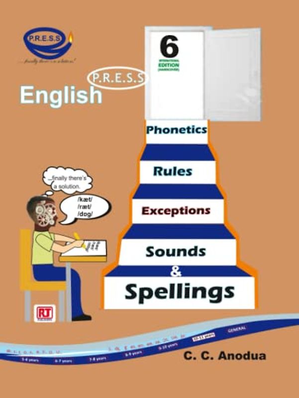 English Phonetics, Rules, Exceptions, Sounds and Spellings: Book 6 (English PRESS)
