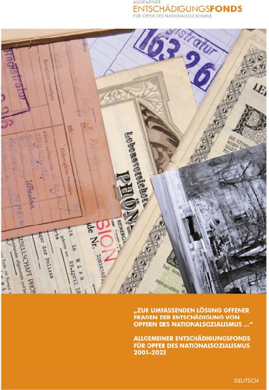 "Zur umfassenden Lösung offener Fragen der Entschädigung von Opfern des Nationalsozialismus"
