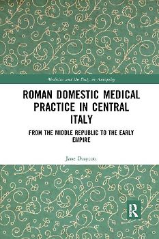 Roman Domestic Medical Practice in Central Italy