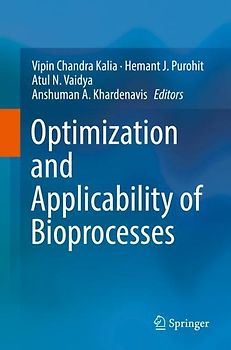 Optimization and Applicability of Bioprocesses