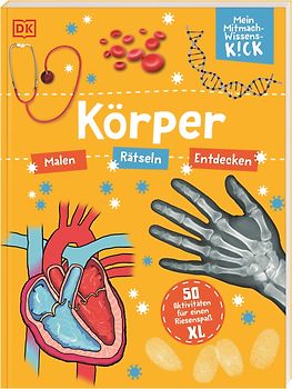 Mein Mitmach-Wissens-Kick. Körper
