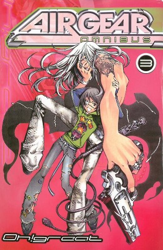 Air Gear Omnibus 3 - Oh!Great
