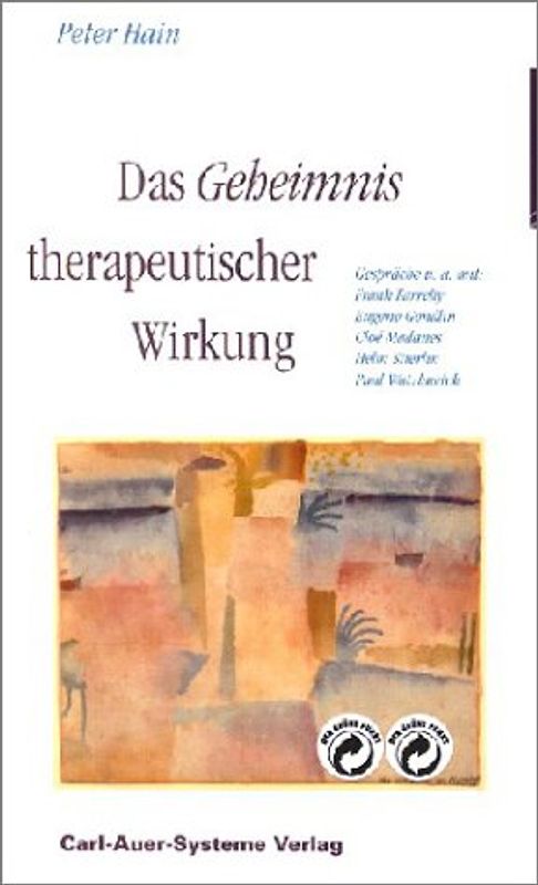 Das Geheimnis therapeutischer Wirkung