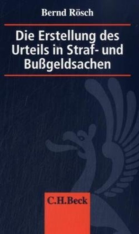 Die Erstellung des Urteils in Straf- und Bußgeldsachen