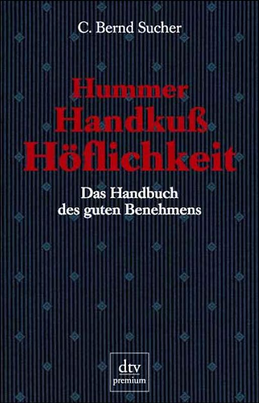 Hummer, Handkuß, Höflichkeit