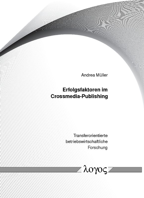 Erfolgsfaktoren für Crossmedia-Publishing-Anbieter