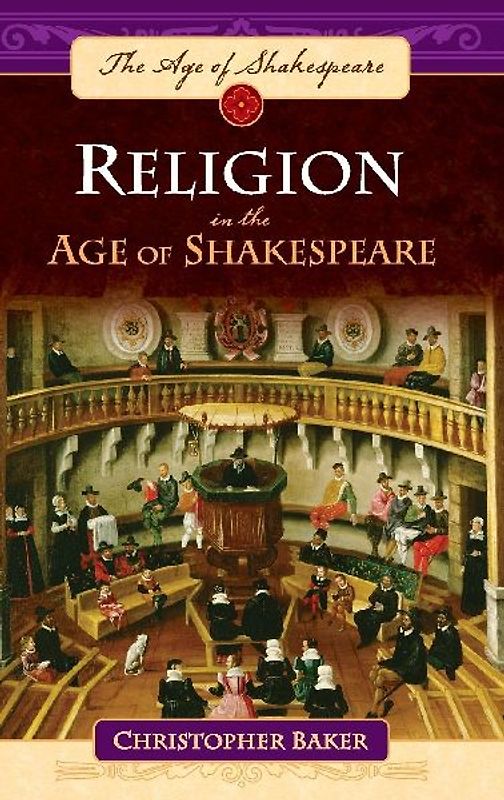 Religion in the Age of Shakespeare