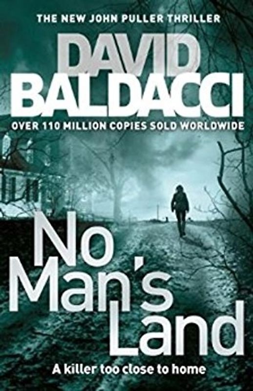 John Puller series: Band 4 - No Man's Land - David Baldacc [Paperback]