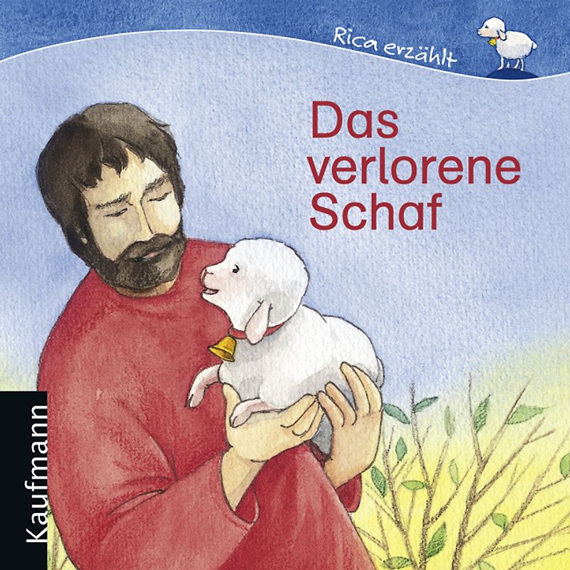 Das verlorene Schaf. Rica erzählt
