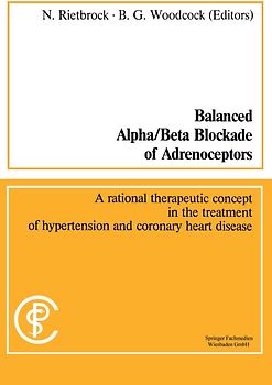 Balanced Alpha/Beta Blockade of Adrenoceptors / Balancierte Blockade von Alpha- und Beta-Adrenozeptoren